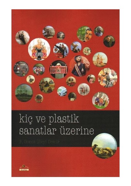 Kiç ve Plastik Sanatlar Üzerine