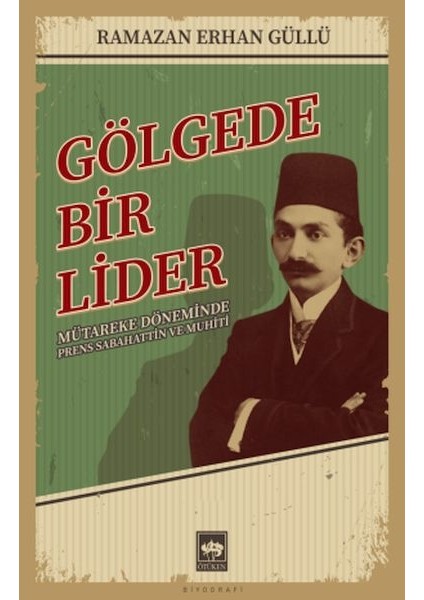 Gölgede Bir Lider
