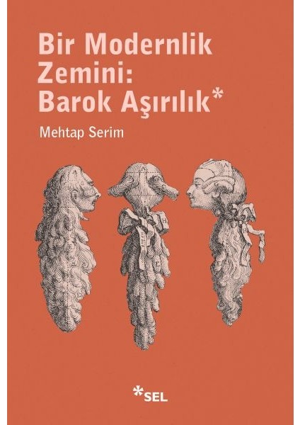 Bir Modernlik Zemini: Barok Aşırılık