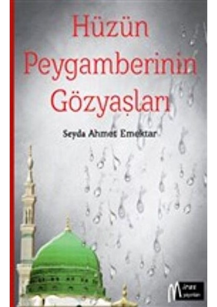 Hüzün Peygamberinin Gözyaşları