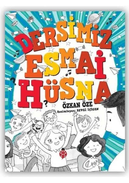 Dersimiz Esmai Hüsna