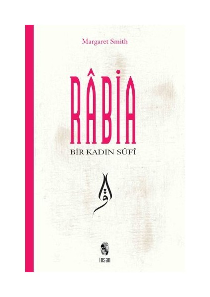 Bir Kadın Sufi: Rabia