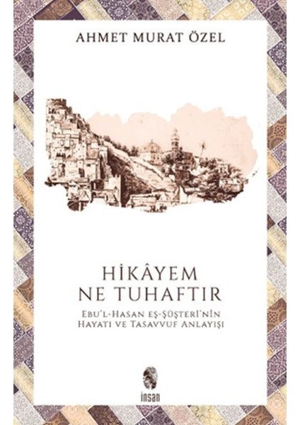 Hikayem Ne Tuhaftır