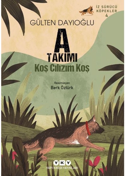A Takımı Iz Sürücü Köpekler 4 - Koş Cılızım Koş