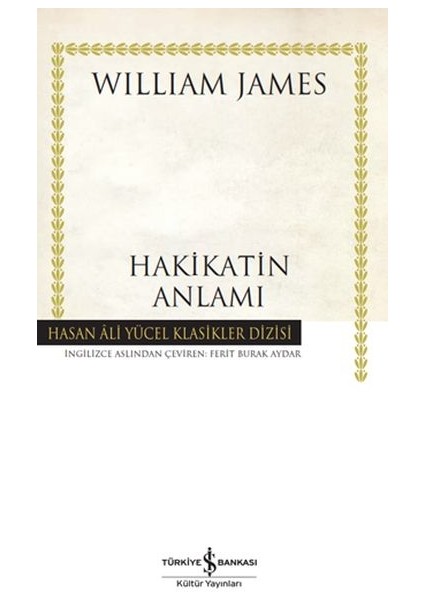 Hakikatin Anlamı - Hasan Ali Yücel Klasikleri