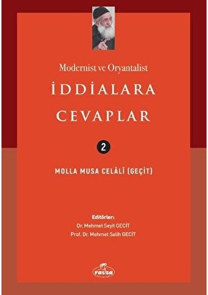 Modernist ve Oryantalist Iddialara Cevaplar