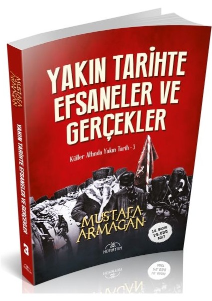 Yakın Tarihte Efsaneler ve Gerçekler