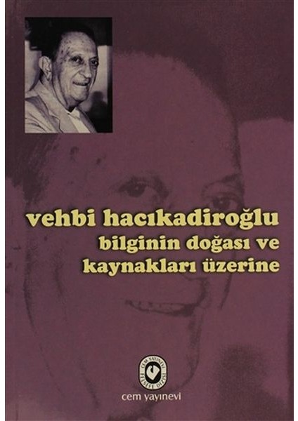 Bilginin Doğası ve Kaynakları Üzerine