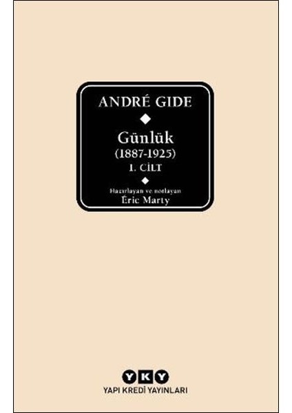 André Gide Günlük (1887-1925) 1.cilt