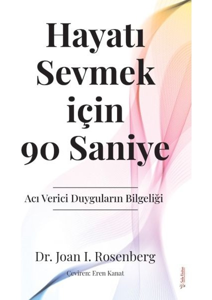 Hayatı Sevmek Için 90 Saniye