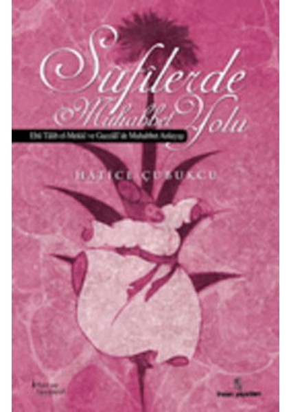 Sufilerde Muhabbet Yolu