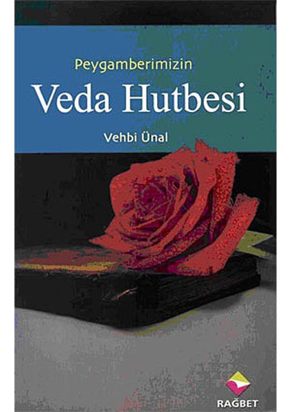 Peygamber Efendimizin Veda Hutbesi