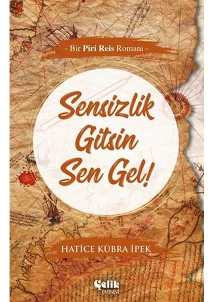 Sensizlik Gitsin Sen Gel!