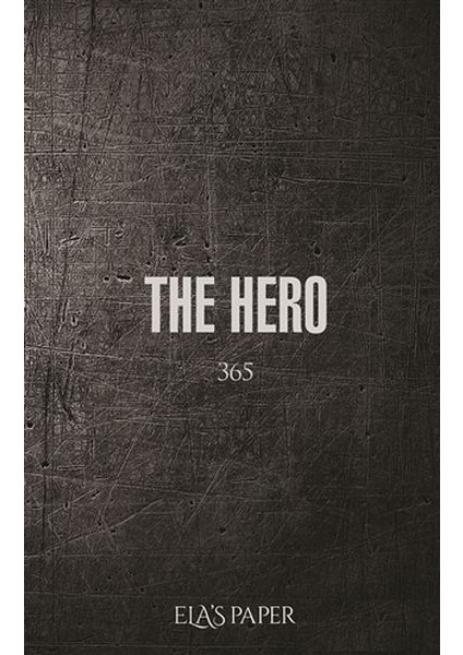 Ela’s Paper The Hero 365
