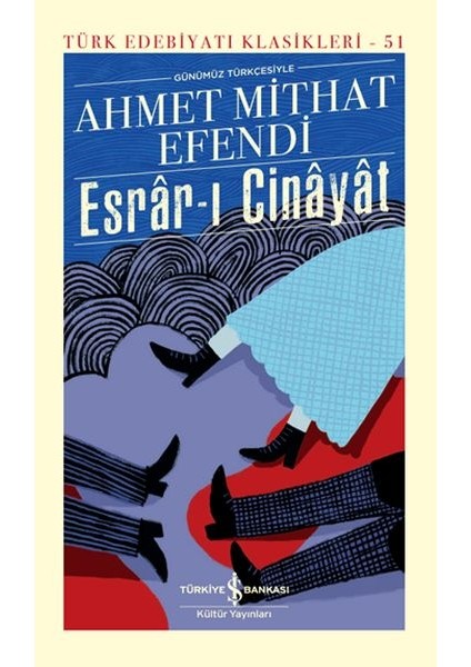 Esrarı Cinayat - Türk Edebiyatı Klasikleri (Ciltli)