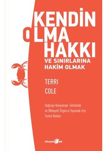 Kendin Olma Hakkı ve Sınırlarına Hakim Olmak