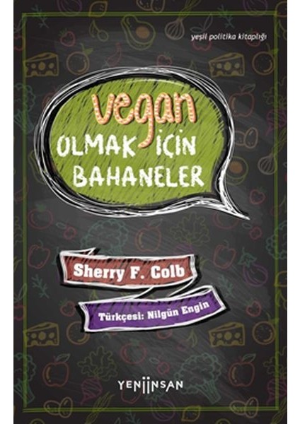 Vegan Olmak Için Bahaneler