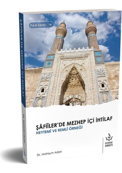 Şafiiler'de Mezhep Içi Ihtilaf Heytemi ve Remli Örneği