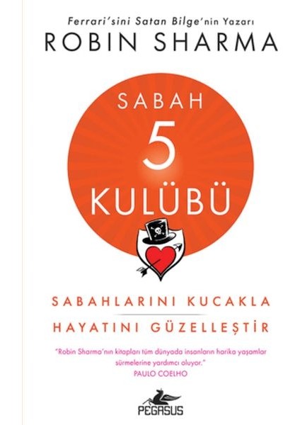 Sabah 5 Kulübü: Sabahlarını Kucakla Hayatını Güzelleştir