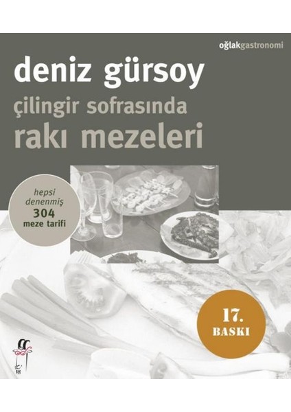 Çilingir Sofrasında Rakı Mezeleri Hepsi Denenmiş 304 Meze Tarifi