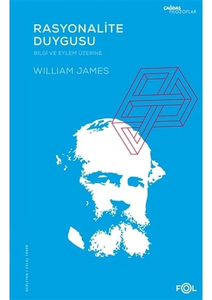 Rasyonalite Duygusu – Bilgi ve Eylem Üzerine