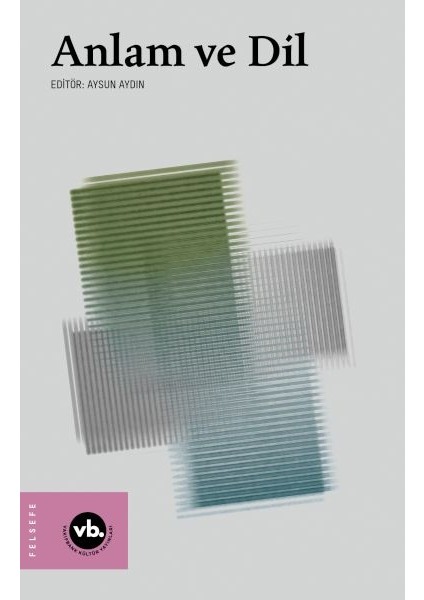 Anlam ve Dil