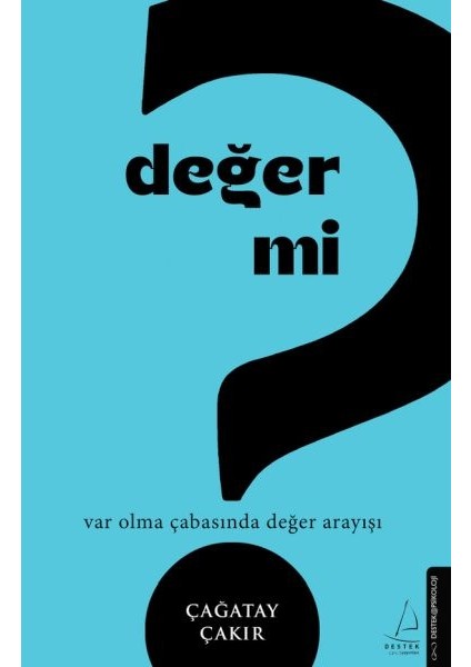 Değer Mi?
