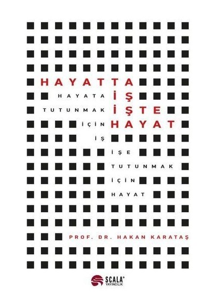 Hayatta Iş Işte Hayat