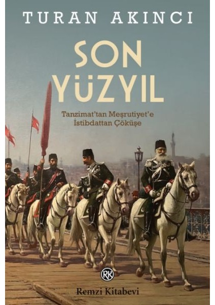 Son Yüzyıl