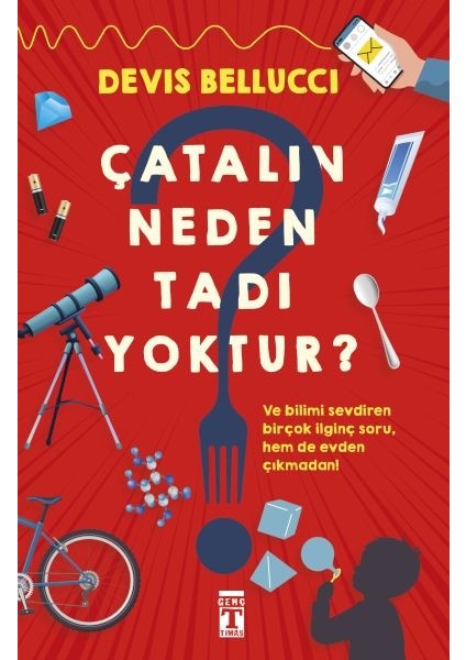 Çatalın Neden Tadı Yoktur?