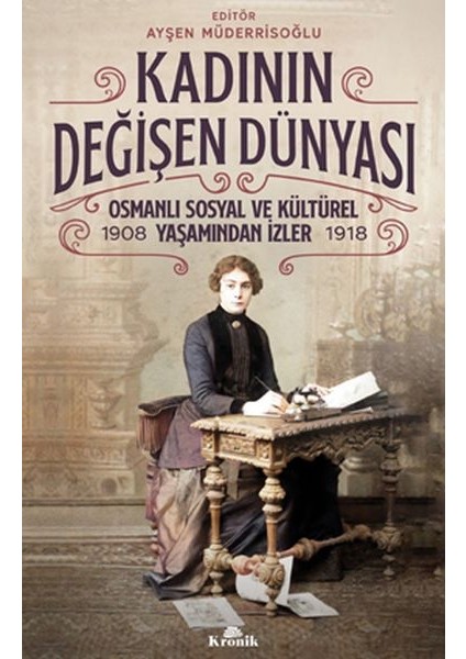 Kadının Değişen Dünyası