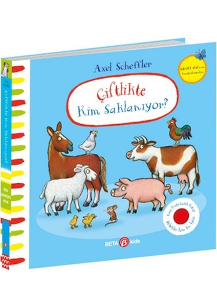 Çiftlikte Kim Saklanıyor-Alex Scheffler (Keçe Kapakçıklı Kitap)