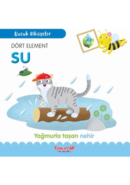 Küçük Hikâyeler Dört Element Su