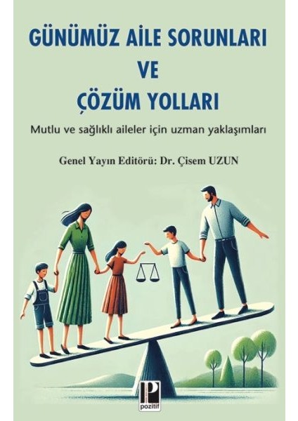 Günümüz Aile Sorunları ve Çözüm Yolları
