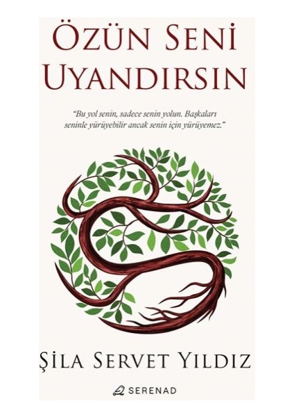 Özün Seni Uyandırsın