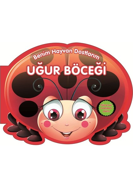 Uğur Böceği - Benim Hayvan Dostlarım (Ciltli)