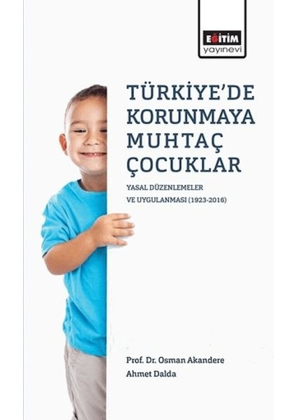 Türkiye'de Korunmaya Muhtaç Çocuklar