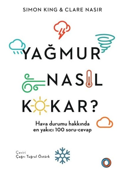 Yağmur Nasıl Kokar?