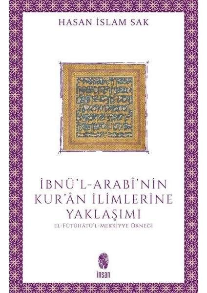 Ibnü'l-Arabî'nin Kur'ân Ilimlerine Yaklaşımı