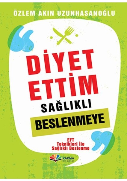 Diyet Ettiim Sağlıklı Beslenmeye