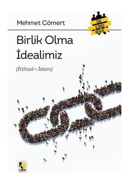 Birlik Olma Idealimiz (Ittihad-I Islam)