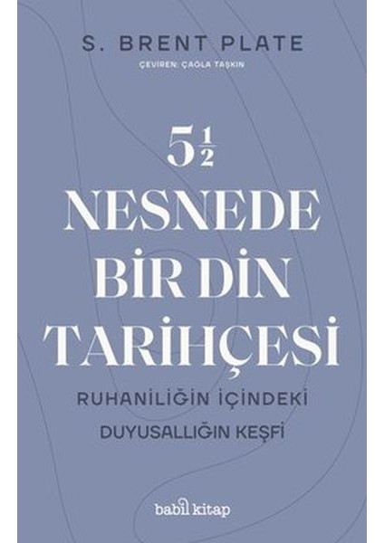 5,5 Nesnede Bir Din Tarihçesi