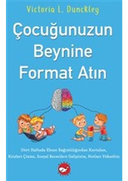 Çocuğunuzun Beynine Format Atın