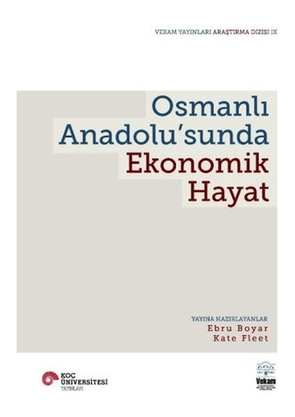 Osmanlı Anadolu’sunda Ekonomik Hayat