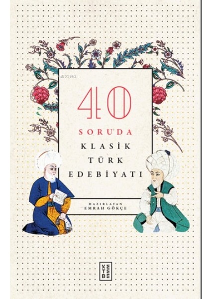 40 Soruda Klasik Türk Edebiyatı