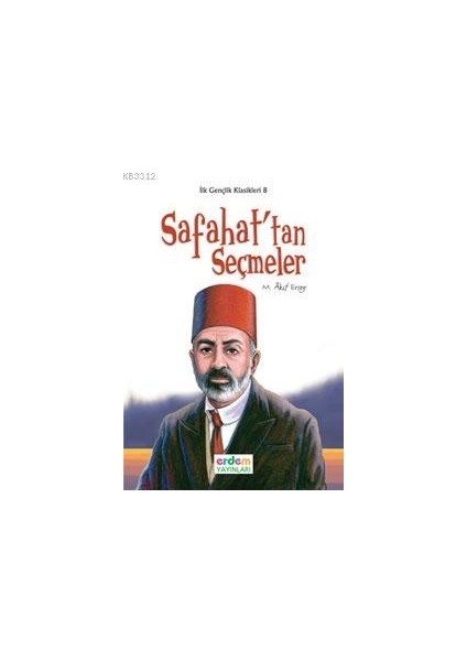Ilk Gençlik Klasikleri 8 - Safahat'tan Seçmeler