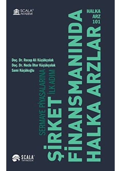 Halka Arz 101 Şirket Finansmanında Halka Arzlar