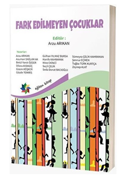 Fark Edilmeyen Çocuklar