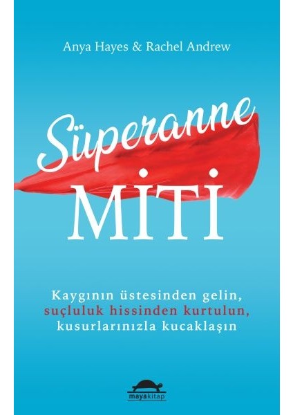 Süperanne Miti
