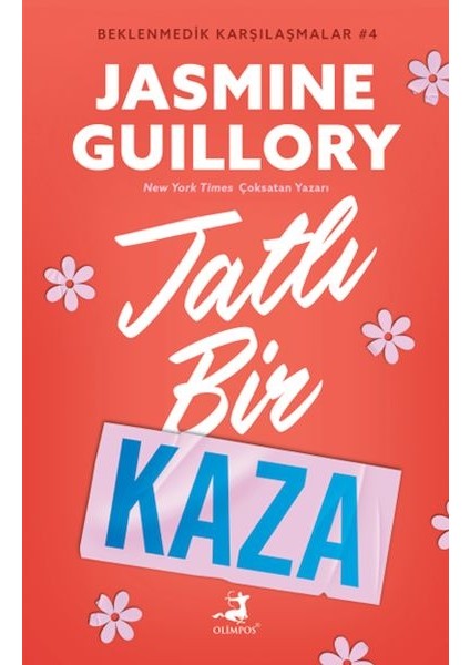 Tatlı Bir Kaza - Beklenmedik Karşılaşmalar 4